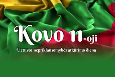 Paminėkime Lietuvos Nepriklausomybės atkūrimo dieną