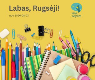 Prisijunkime prie iniciatyvos „Labas, Rugsėji!“ ir išpildykime Joniškio rajono vaikų svajones